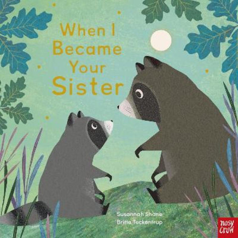 When I Became Your Sister by Susannah Shane - 9781839944598
