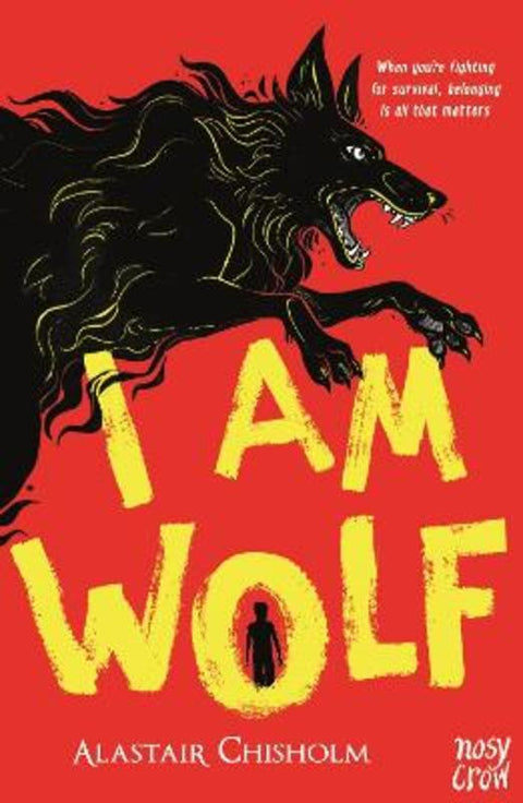I Am Wolf by Alastair Chisholm - 9781839945311