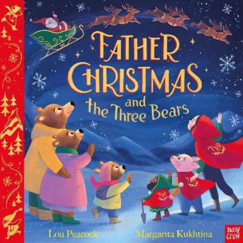 Father Christmas and the Three Bears by Lou Peacock - 9781839945700