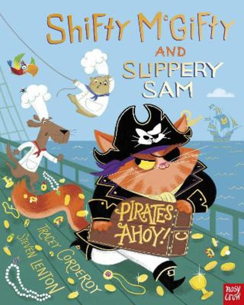 Shifty McGifty and Slippery Sam: Pirates Ahoy! by Tracey Corderoy - 9781839945823
