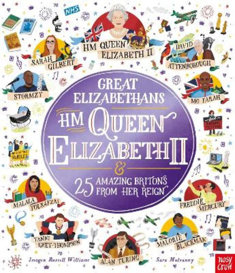 Great Elizabethans: HM Queen Elizabeth II and 25 Amazing Britons from Her Reign by Imogen Russell Williams - 9781839946394