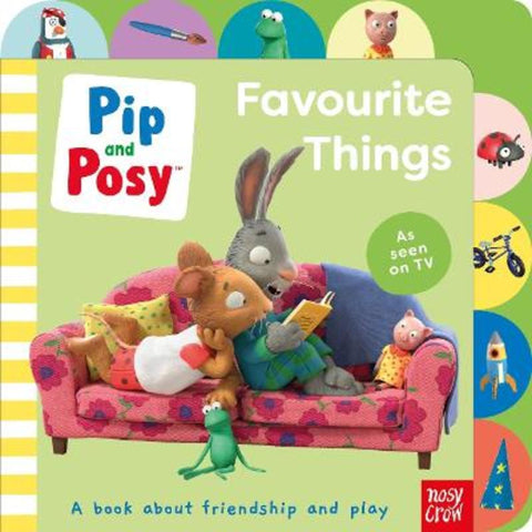 Pip and Posy: Favourite Things by Pip and Posy - 9781839946639