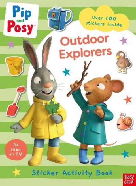 Pip and Posy: Outdoor Explorers by Nosy Crow Ltd - 9781839947629