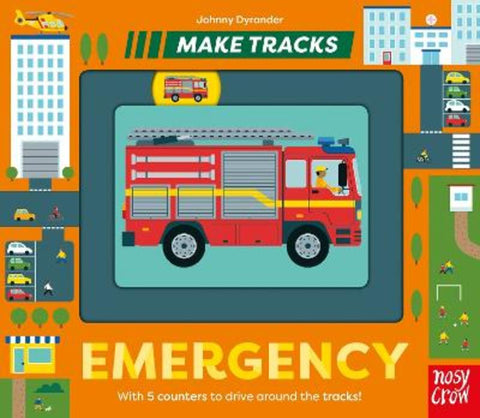 Make Tracks: Emergency by Johnny Dyrander - 9781839947919