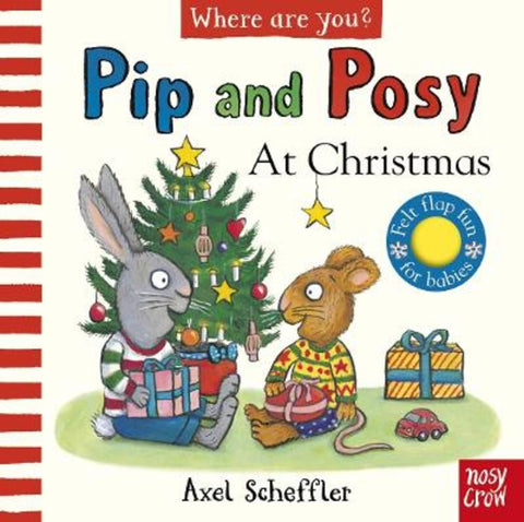 Pip and Posy, Where Are You? At Christmas (A Felt Flaps Book) by Axel Scheffler - 9781839948350