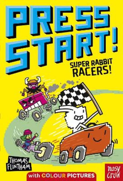 Press Start! Super Rabbit Racers! by Thomas Flintham - 9781839949289