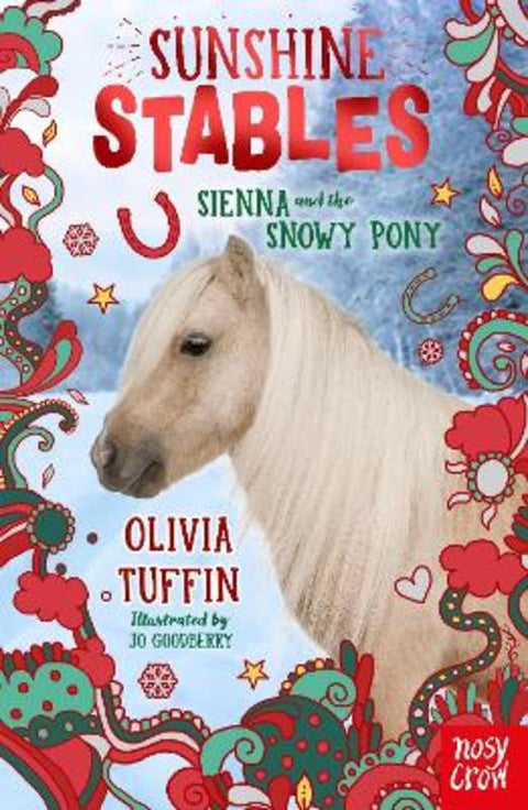 Sunshine Stables: Sienna and the Snowy Pony from Olivia Tuffin - Harry Hartog gift idea