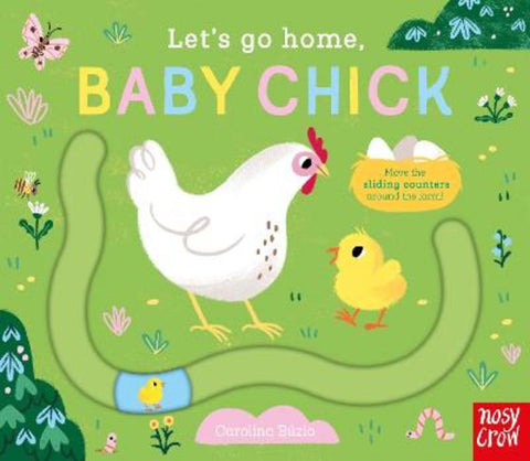 Let's Go Home, Baby Chick by Carolina Buzio - 9781839949937