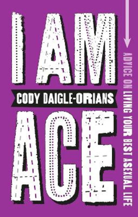 I Am Ace by Cody Daigle-Orians - 9781839972621