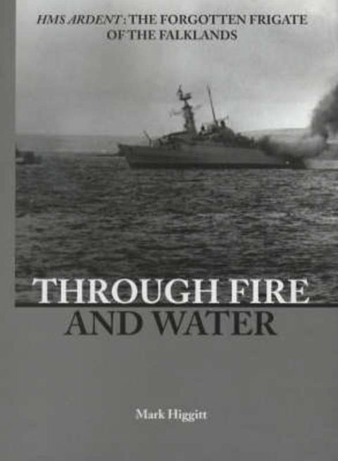 Through Fire and Water by Mark Higgitt - 9781840183566