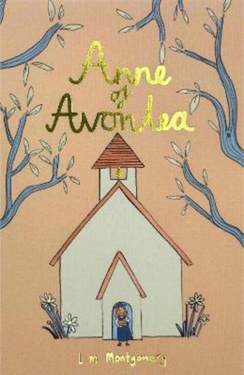 Anne of Avonlea (Collector's Edition) by Lucy Montgomery - 9781840228526