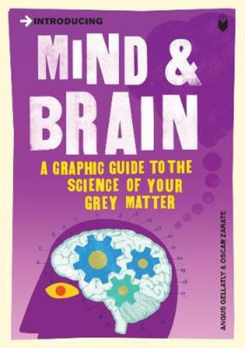 Introducing Mind and Brain by Angus Gellatly - 9781840468540
