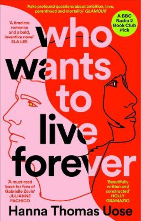 Who Wants to Live Forever by Hanna Thomas Uose - 9781840918472