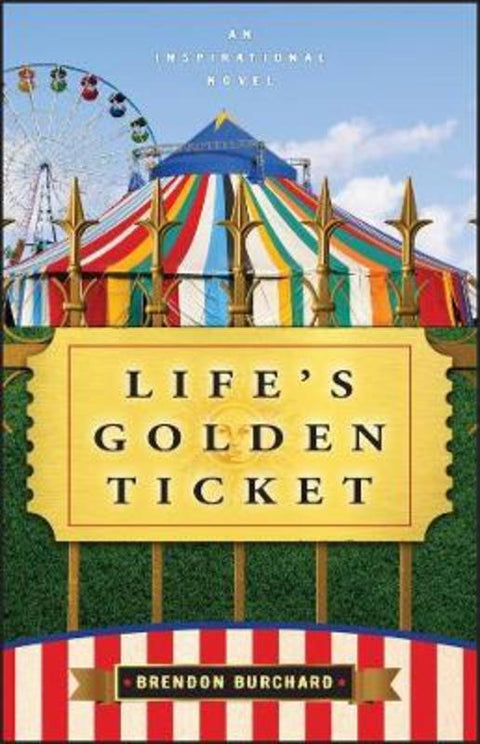 Life's Golden Ticket by Brendon Burchard - 9781841127750