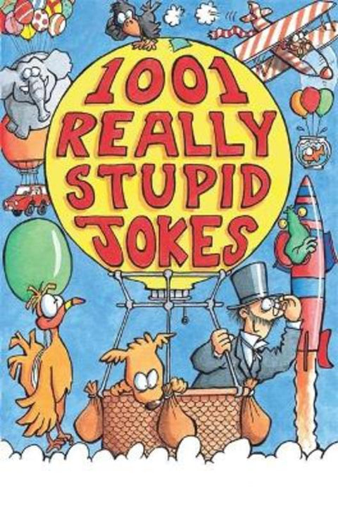1001 Really Stupid Jokes by Mike Phillips - 9781841191522
