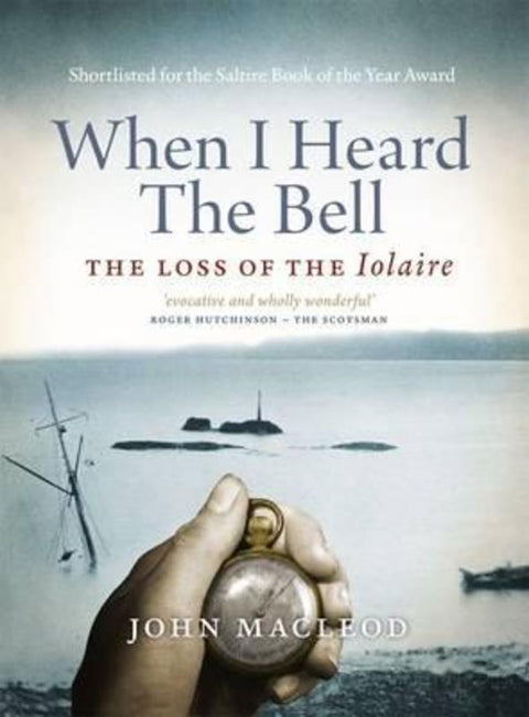 When I Heard the Bell by John MacLeod - 9781841588582