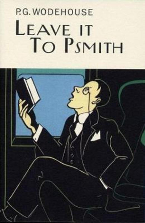Leave It To Psmith by P.G. Wodehouse - 9781841591254
