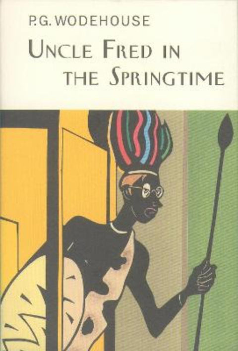 Uncle Fred In The Springtime by P.G. Wodehouse - 9781841591308