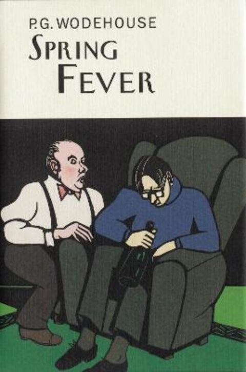 Spring Fever by P.G. Wodehouse - 9781841591339