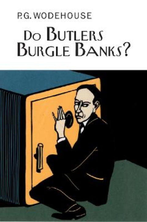 Do Butlers Burgle Banks? by P.G. Wodehouse - 9781841591438