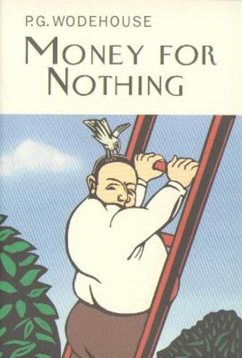 Money For Nothing by P.G. Wodehouse - 9781841591490