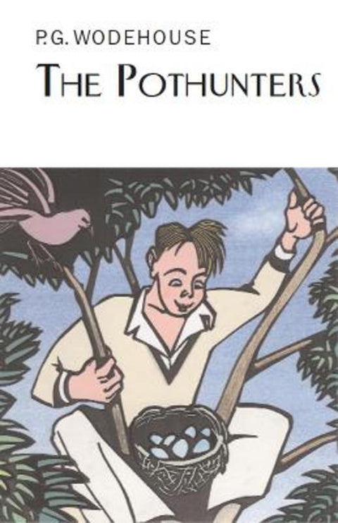 The Pothunters by P.G. Wodehouse - 9781841591674