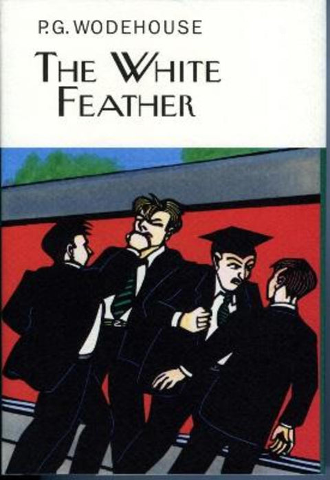 The White Feather by P.G. Wodehouse - 9781841591858