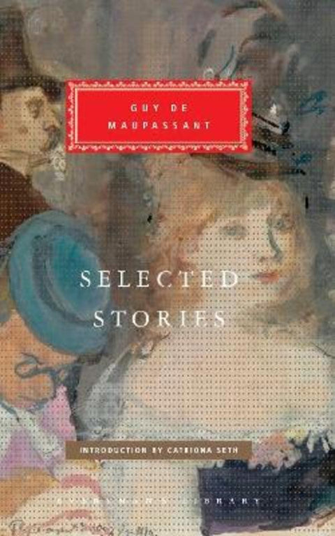 Selected Stories by Guy de Maupassant - 9781841594002