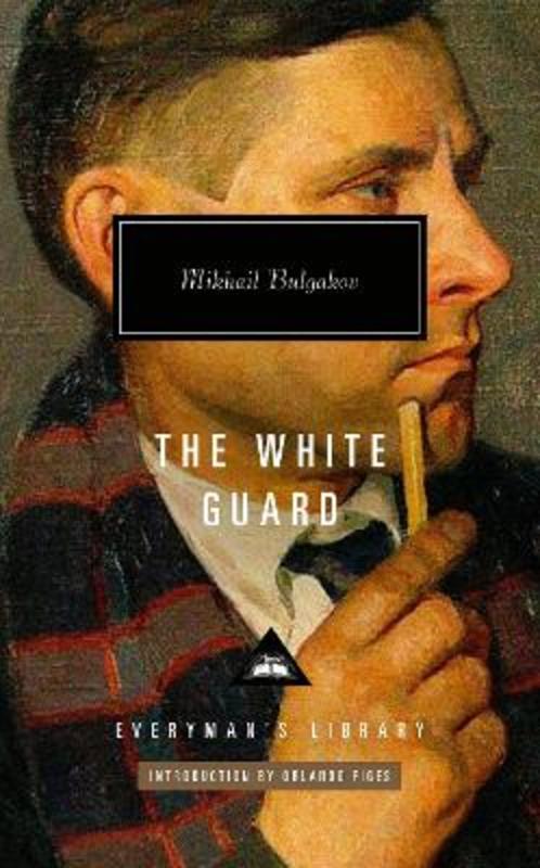 The White Guard by Mikhail Bulgakov - 9781841594217