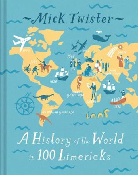 A History of the World in 100 Limericks by Mick Twister - 9781841659404