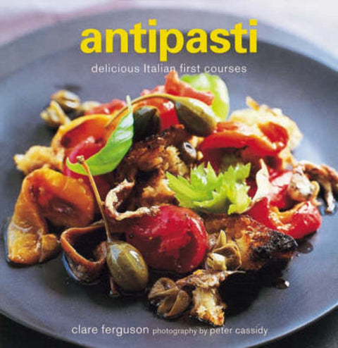 Antipasti by Clare Ferguson - 9781841722542