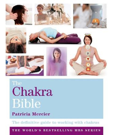 The Chakra Bible by Patricia Mercier - 9781841813721