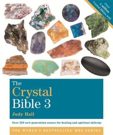 The Crystal Bible, Volume 3 by Judy Hall - 9781841814247