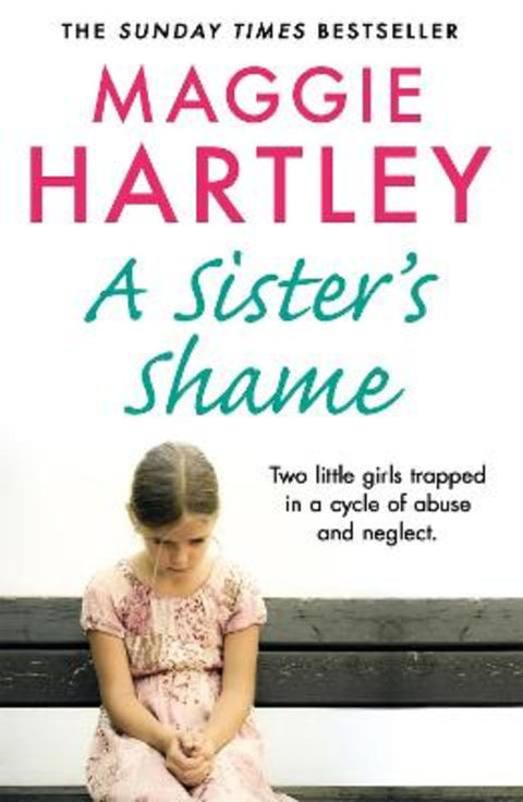 A Sister's Shame by Maggie Hartley - 9781841884783