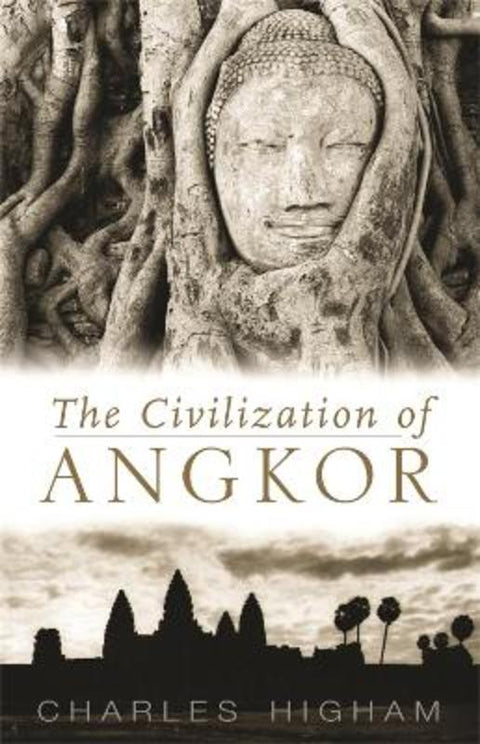 Civilization of Angkor by Charles Higham - 9781842125847