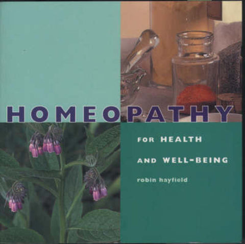Homeopathy for Health and Well-being by Robin Hayfield - 9781842150023