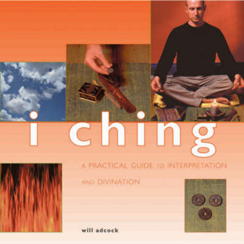 I Ching by William Adcock - 9781842152270