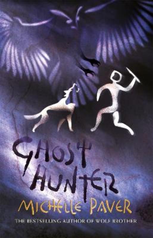 Chronicles of Ancient Darkness: Ghost Hunter by Michelle Paver - 9781842551172