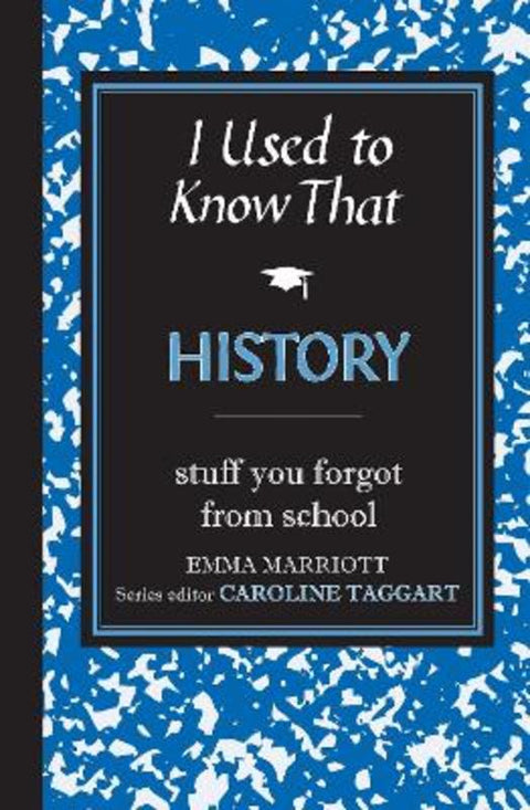 I Used to Know That: History by Emma Marriott - 9781843174752