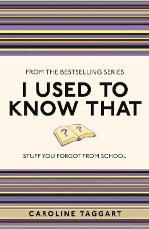 I Used to Know That by Caroline Taggart - 9781843176558