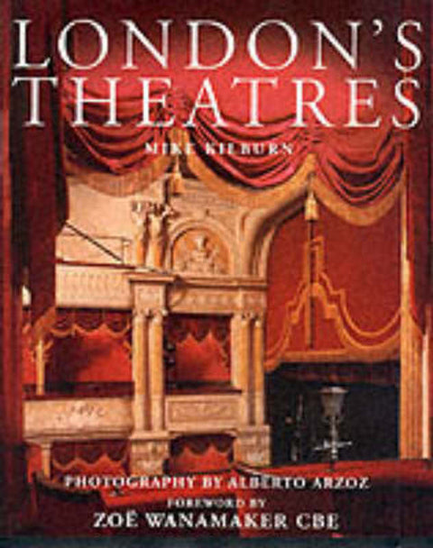 London's Theatres by Mike Kilburn - 9781843300694