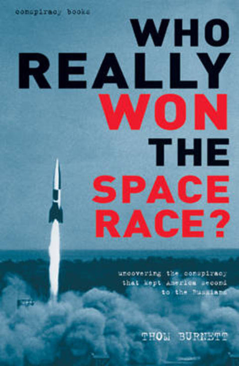 Who Really Won the Space Race? by Thom Burnett - 9781843402909