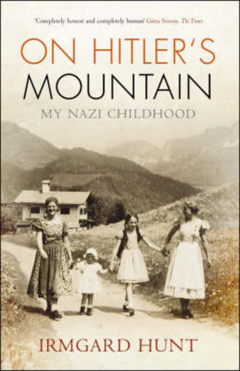 On Hitler's Mountain by Irmgard Hunt - 9781843544609