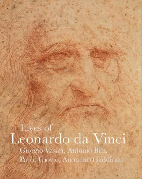 Lives of Leonardo da Vinci by Giorgio Vasari - 9781843681731