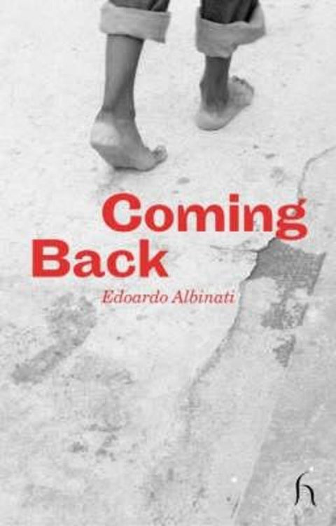 Coming Back by Edoardo Albinati - 9781843919049