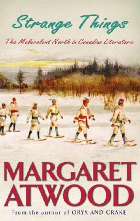 Strange Things by Margaret Atwood - 9781844080823