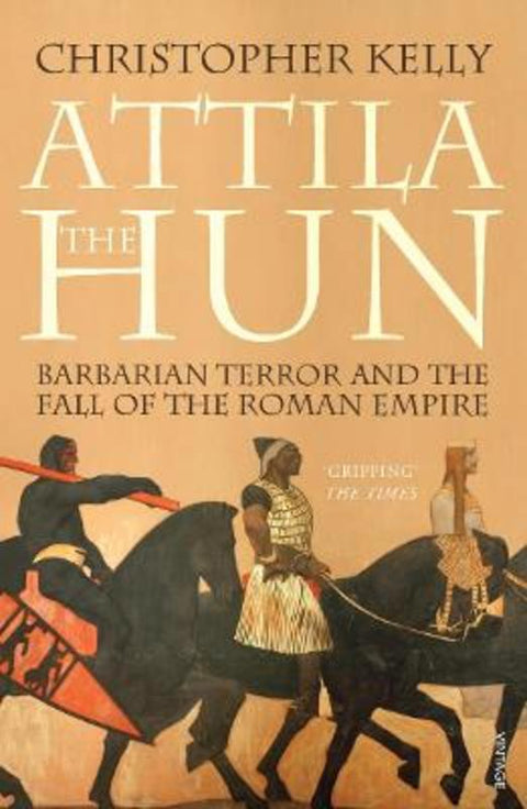 Attila The Hun by Christopher Kelly - 9781844139156