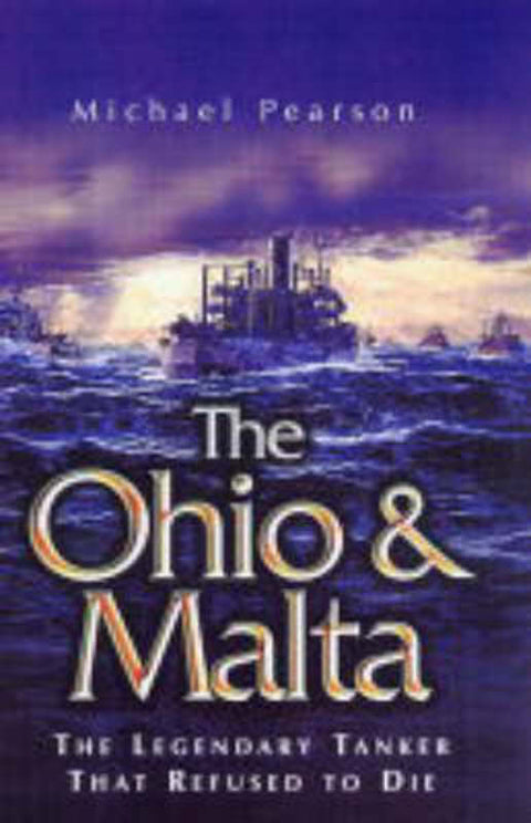 The Ohio and Malta by Michael Pearson - 9781844150311
