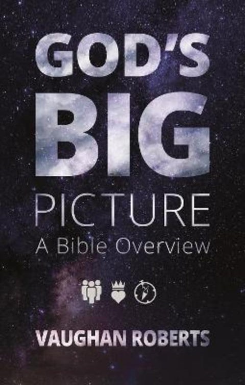 God's Big Picture by Vaughan Roberts (Author) - 9781844743704
