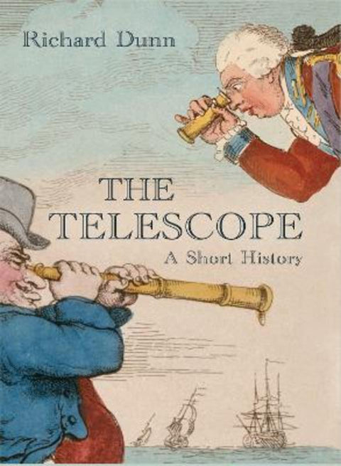 The Telescope by Richard Dunn (Royal Museums Greenwich, UK) - 9781844861477